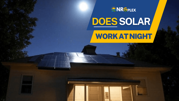 Does Solar Work At Night