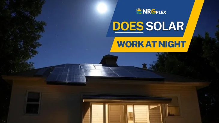 Does Solar Work At Night