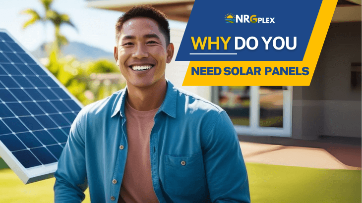 why do you need solar panels